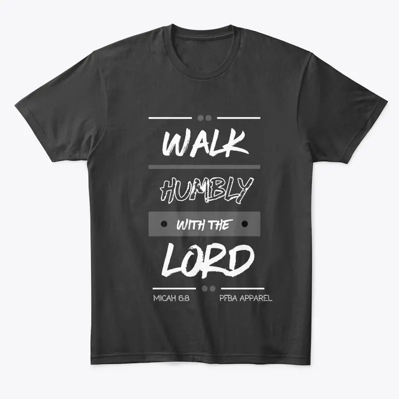 Walk Humbly with the Lord 